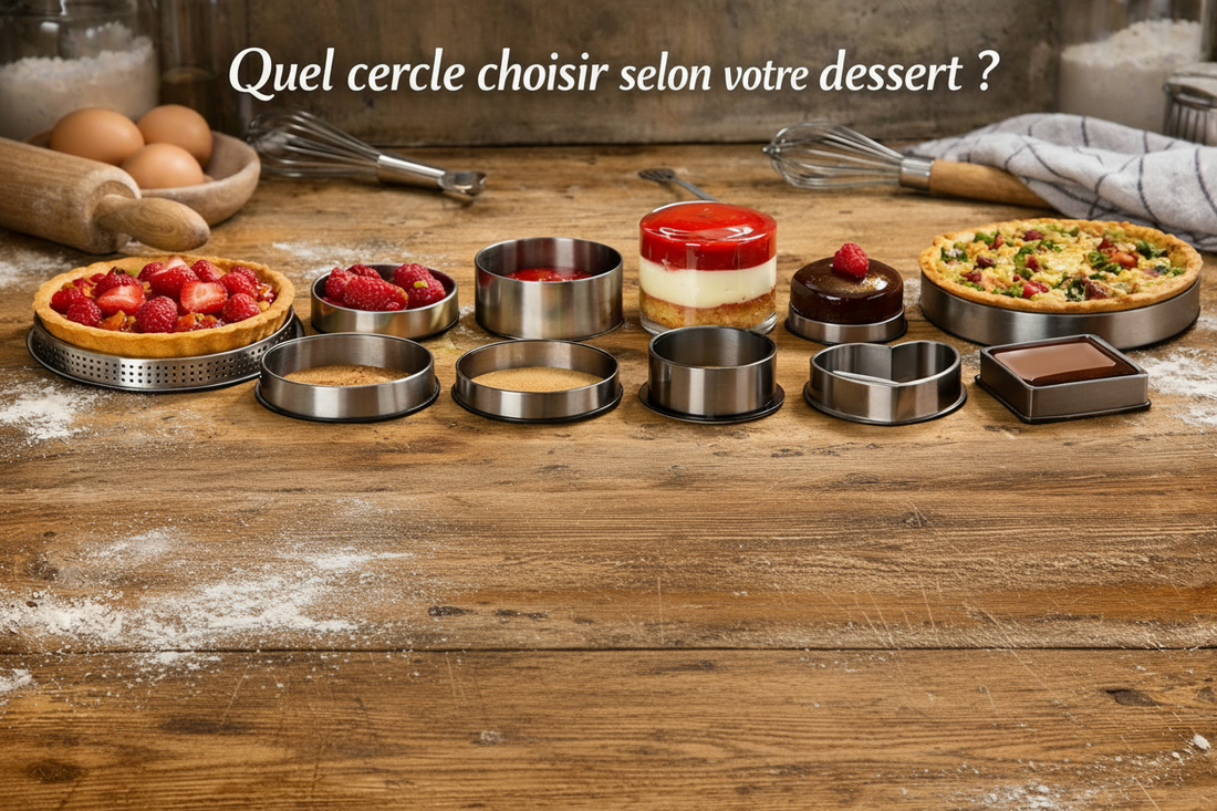 Quel cercle choisir selon le dessert à réaliser ?